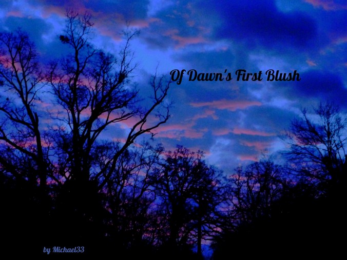 Of Dawn's First Blush 2
